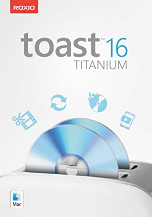 Toast 11 Titanium Download Mac